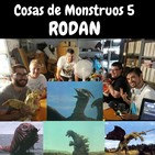 Cosas de Monstruos 5 Rodan