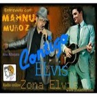 CONTIGO ELVIS Tercer programa MAHNUEL MUÑOZ