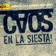 #CaosEnLaSiesta | 20Septiembre 2017