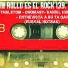 Mi Rollo Es El Rock 139, 15x25: Tres Pollos y Su Ta Gar.