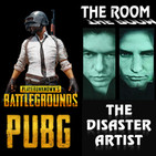 LODE 8x23 –Archivo Ligero– PUBG, The Room + The Disaster Artist