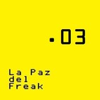 03.La Paz del Freak - Jorge Venegas (Vhako)
