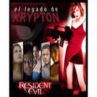 El legado de krypton 05 - Resident Evil