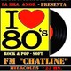 YO AMO A LOS 80´s - 23-08-2017