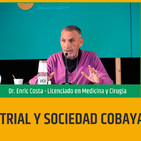MEDICINA INDUSTRIAL Y LA CREACIÓN DE LA SOCIEDAD COBAYA - ENRIC COSTA - 9a Feria Alimentacion y Salud
