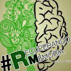 Recuperando Memoria 8 #RMSinOlvido