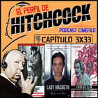 El Perfil de Hitchcock 3x33: Lady Macbeth, Smoking club (129 normas) y Cowboy de medianoche.