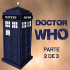 DOCTOR WHO especial parte 2 de 3