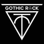 Gothic Rock Radio Show EP32 LUMOUS GOTHIC FESTIVAL WARM UP EDITION (09/07/17)