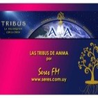 Programa 9. Tribus de AMMA por SERES Fm