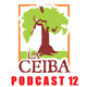 La Ceiba PODCAST 12