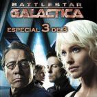 LODE 6x14 Battlestar GALACTICA especial 3 de 3