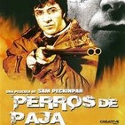 Monografico Perros de Paja ( Pelicula + Novela)