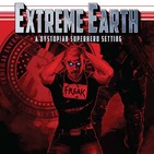 La Choza del JDR #114- Extreme Earth- A Dystopian Superhero Setting