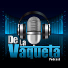 De La Vaqueta Ep.114 - Tirando de la vaqueta con Cucubano Parte 1