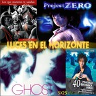 Luces en el Horizonte 5X25:GHOST, PROJECT ZERO, 40 PELÍCULAS QUE NUNCA VERÁS, HERNÁN MIGOYA LOS QUE MURIERON TE SALUDAN