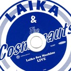 La Ola Perfecta #33 Laika and The Cosmonauts