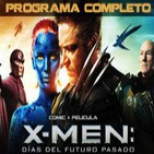 LODE 4x41 –Archivo Ligero– X-MEN Días del Futuro Pasado (cómic + film) –programa completo–