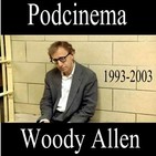 Podcinema ep. 236. Woody Allen parte 03