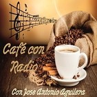 103 - Cafe Con Radio - Emision Lunes 6 de Junio de 2011
