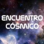 Encuentro Cósmico - Programa 20-04-17
