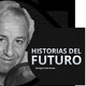 Historias del futuro 22/junio/2017
