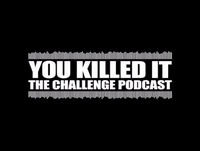 You Killed It Ep 64 - KillER Kam