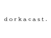 DorkaCast - Ollaaks tubeartistei?