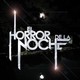 Horror De La Noche, lunes 26-06-2017