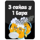 3 cañas y 1 tapa Podcast 003