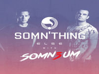 Somn'thing Else 025 with Somn3um and special guest Son of 8