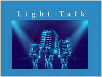 LIGHT TALK Episode 16 - "Piss Pot"