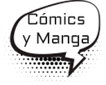 Cómics y Manga