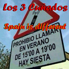 Los 3 Cuñados programa 39 - Spain is different