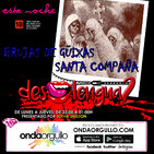 Deslenguados 3T - Brujas de Guitxa / Santa COmpaña