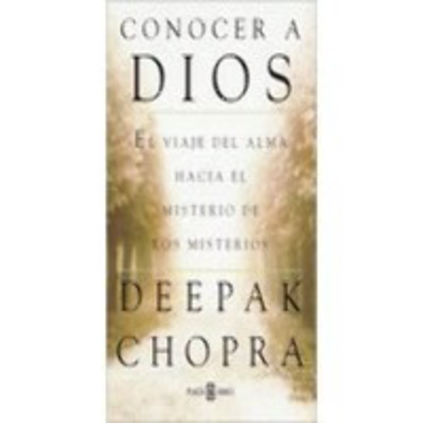 Conocer a Dios (deepak chopra) audiolibro en PODCAST 