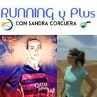 24/12/2016 - Running y Plus - Programa 09 - Marta Unzué