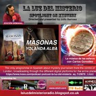 La Luz del Misterio 22/11/2017 MASONAS CON YOLANDA ALBA / MÚSICA DE LAS ESFERAS CON CARLOS GONZÁLEZ