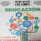 No Me Gustan Los Lunes - 19 Febrero 2018 - Tema Educación
