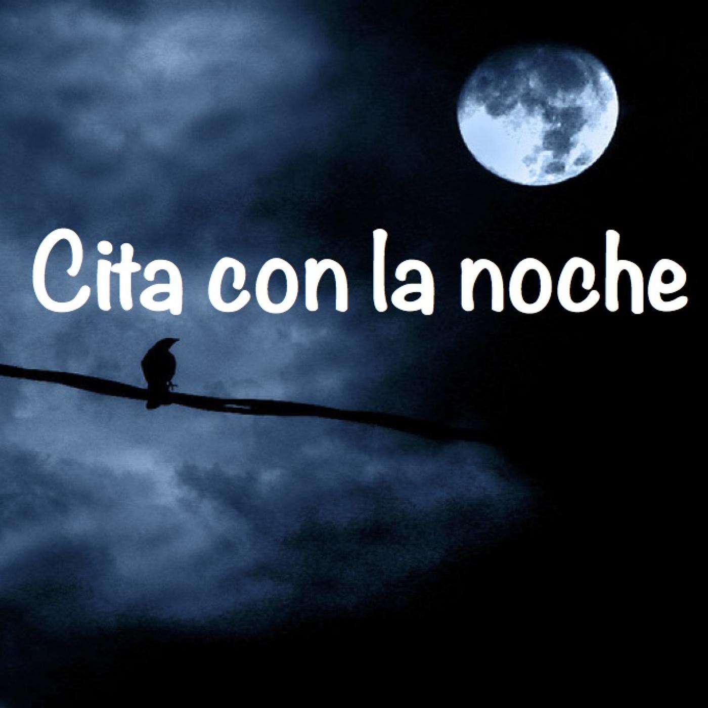 Cita 386- El poder de la mirada en Cita con la Noche en 