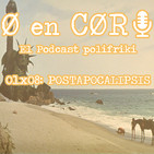 Cero en Cordura 1×08: POSTAPOCALIPSIS