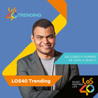 LOS40 Trending (17/05/2017)